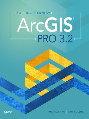 cover image of Getting to Know ArcGIS Pro 3.2